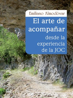 cover image of El arte de acompañar desde la experiencia de la JOC